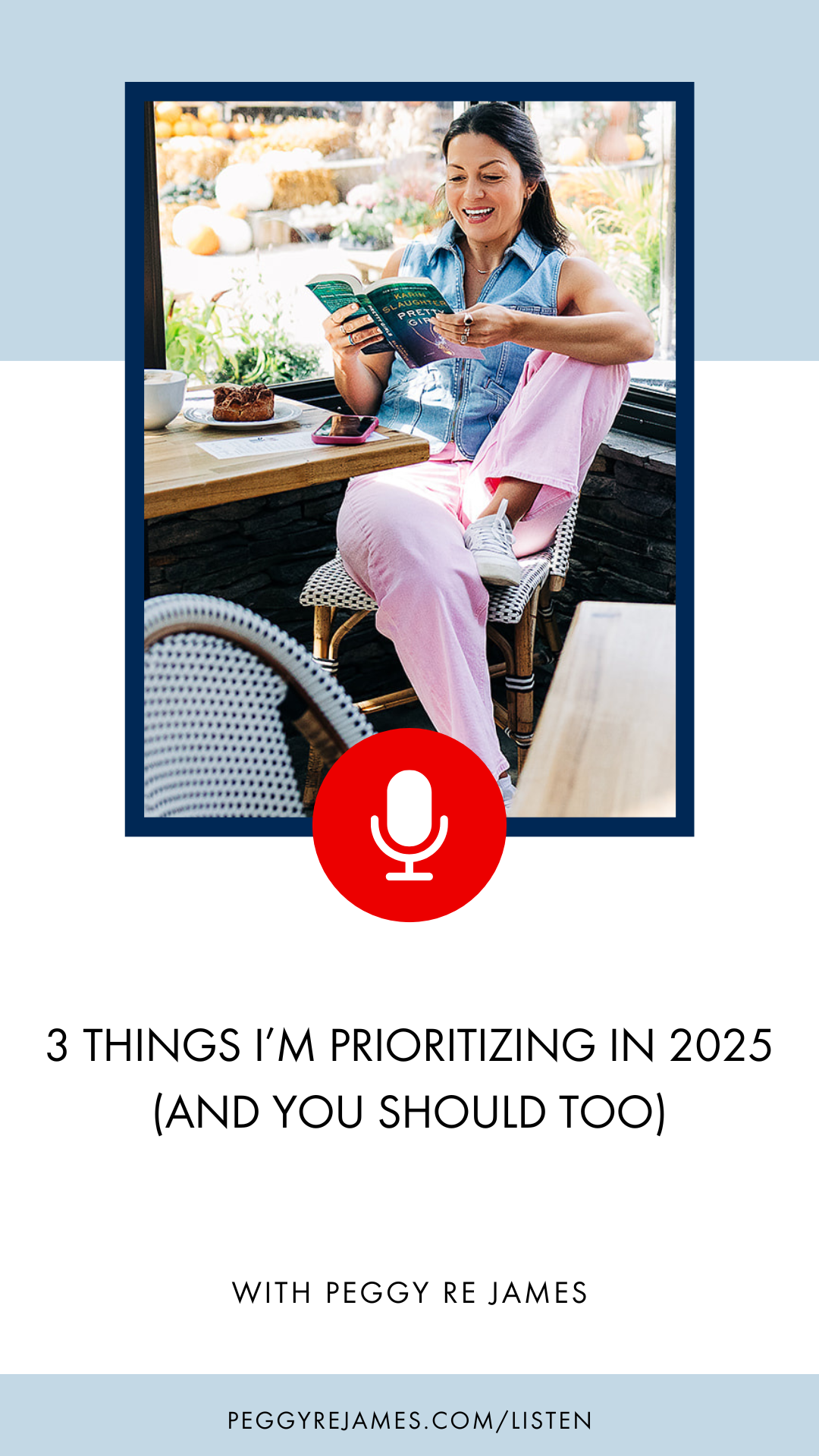 3 things I’m prioritizing in 2025 (and you should too)