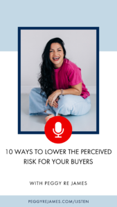 10 ways to lower the perceived risk for your buyers